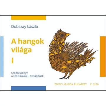 Dobszay László: A hangok világa 1