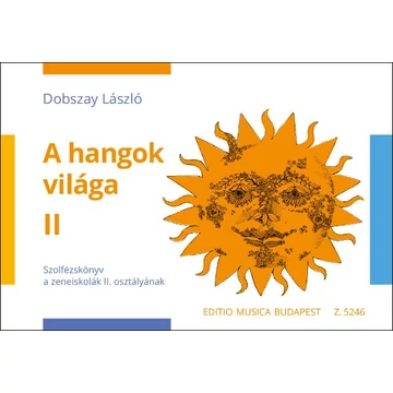 Dobszay László: A hangok világa 2