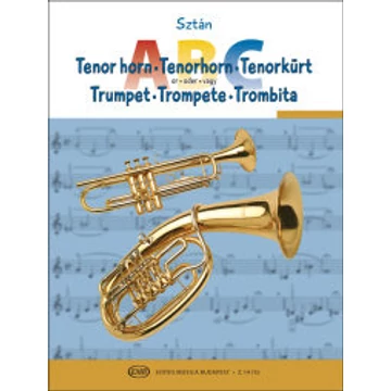 Sztán István: Tenorkürt vagy trombita ABC