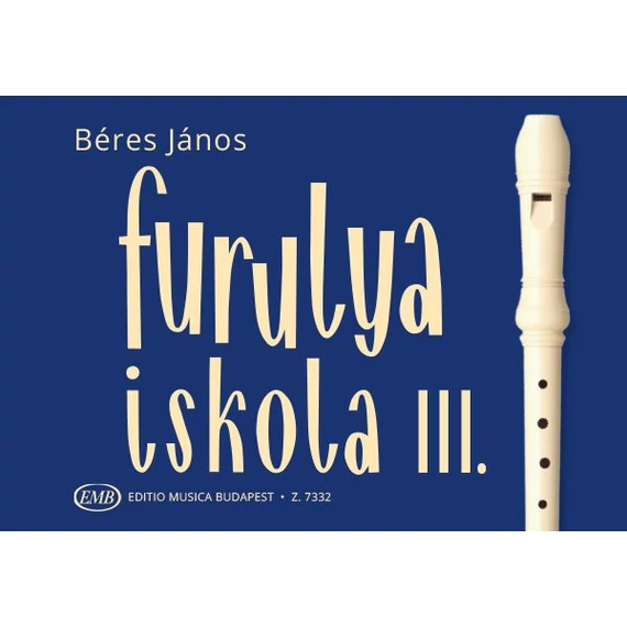 Béres János: Furulyaiskola 3