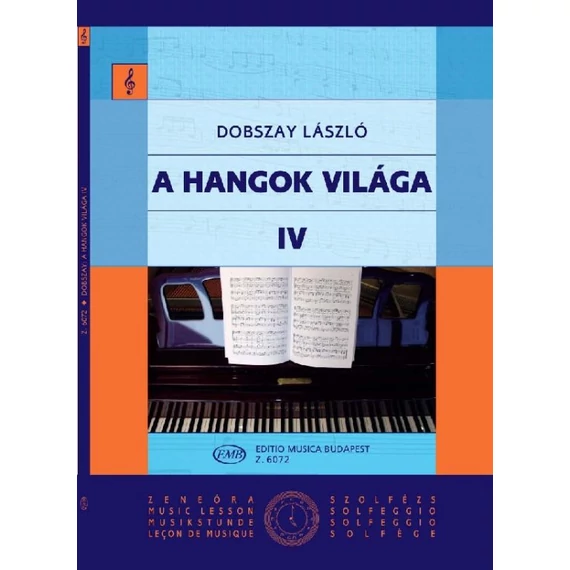 Dobszay László: A hangok világa 4 - Bevezetés a zeneirodalomba I