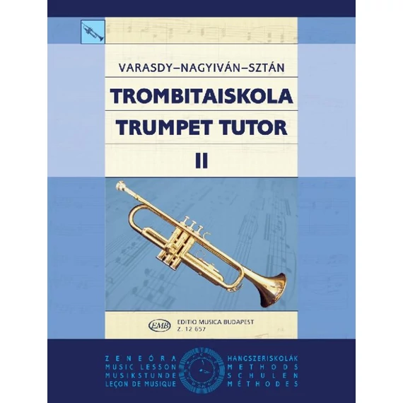 Varasdy Frigyes, Nagyiván Éva, Sztán István: Trombitaiskola 2
