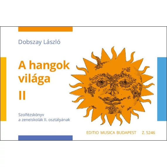 Dobszay László: A hangok világa 2
