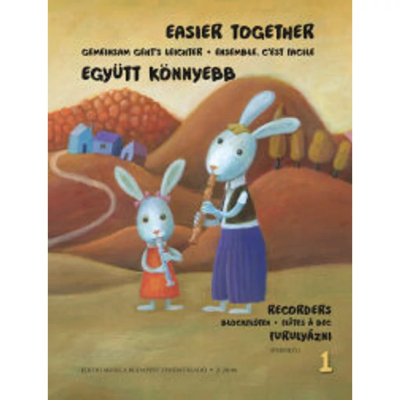 Együtt könnyebb furulyázni 1