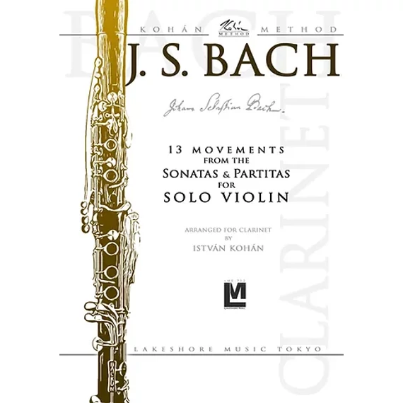 Kohán-J. S. Bach: 13 movements from the Sonatas Partitas for Solo Violin